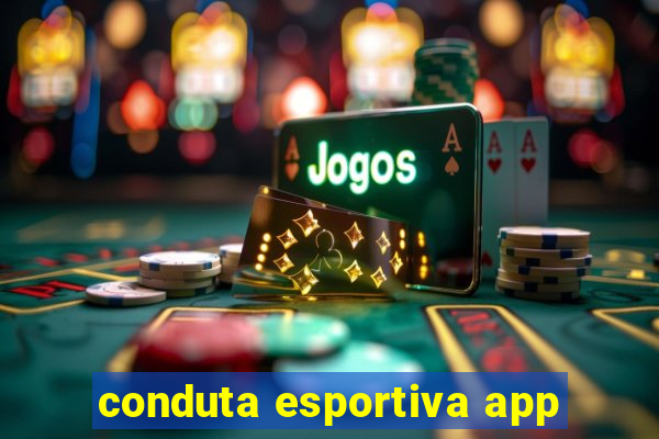 conduta esportiva app